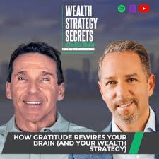 Wealth Strategy Secrets of the Ultra Wealthy Podcast