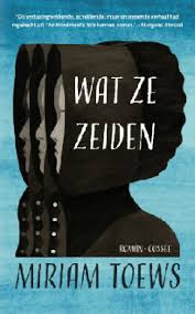 Wat Ze Zeiden Miriam Toews Jkleest