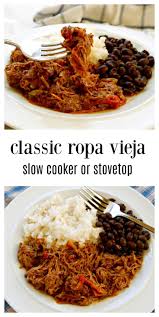 Ropa Vieja Recipe Slow Cooked Meals Recipes Beef Recipes