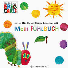 Die raupe fraß sich durch ein grünes blatt. Gerstenberg Die Kleine Raupe Nimmersatt Mein Fuhlbuch 1 St Dauerhaft Gunstig Online Kaufen Dm De