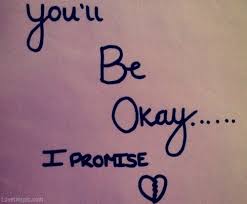 I Will Be Ok Quotes Quotesgram