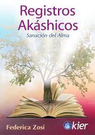 Check spelling or type a new query. Libro Registros Akashicos Sanacion Del Alma Federica Zosi Isbn 9789501742558 Comprar En Buscalibre