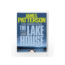 We see alex and kate kiss (despite. The Lake House By James Patterson Buy Online The Lake House Book At Best Price In India Madrasshoppe Com