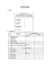 Penulisan resep memiliki seni tersendiri agar setiap orang yang mempraktikkan resep tersebut bisa menghasilkan masakan yang lezat dan memuaskan. Doc Form Latihan Pelayanan Resep Obat Maag Masyrifa Mutholiatul Academia Edu