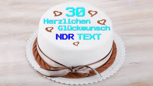 Die besten sprüche zum 30. Ndr Text Feiert 30 Geburtstag Ndr De Fernsehen Videotext