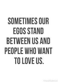 The Personal Quotes Lovequotes Quotes Indie Hipster Grunge Aesthetic Words Lifequotes Lovequotes Teenquotes Thep Ego Quotes Pride Quotes Done Quotes