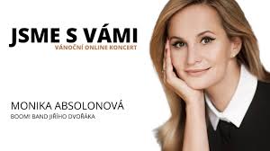 Monika absolonová se ve své umělecké kariéře nevěnuje pouze sólovému zpívání, ale od 9o. Jsme S Vami Vanocni Koncert Moniky Absolonove A Boom Bandu Jiriho Dvoraka Youtube