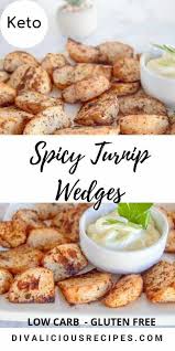 Spicy Turnip Wedges Divalicious Recipes Recipe Turnip Recipes Best Turnips Recipe Low Carb Potatoes