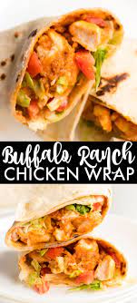 Buffalo Ranch Chicken Wraps Chicken Wrap Recipes Buffalo Ranch Chicken Chicken Wraps