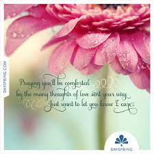 Sympathy Ecards Dayspring Sympathy Quotes Sympathy Messages Thinking Of You Quotes Sympathy