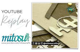 For now, enjoy watching the best videos of 2020! Embossed Glossy Die Cut Technique Mitosu Crafts