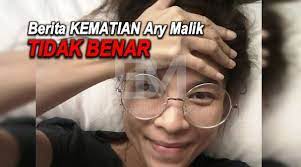 Senarai seniman meninggal dunia pada tahun 2018 hingga 2019. Berita Ary Malik Meninggal Dunia Tidak Benar