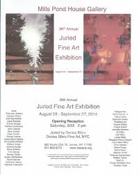 Mills Pond House Gallery Juried Fine Art Exhibition Art Exhibition Fine Art Exhibition
