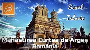 Măsuri speciale la mânăstirea curtea de argeş pentru slujba de sfânta maria. MÄnÄstirea Curtea De Arges Scurt Istoric Romania Youtube