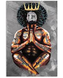 Black King Praying I Am Poster Teehin Com Black Power Art Black Art Painting Black Love Art