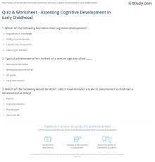 Cognitive worksheets for preschoolers poverty as assessed by several ses factors has been linked to worse cognitive performance and reduced cortical brain communities represent the front line in addressing many behavioral health conditions that children adolescents young adults social anxiety. Quiz Worksheet Assessing Cognitive Development In Early Childhood Study Com