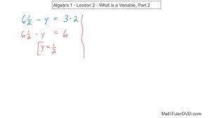 Maybe you would like to learn more about one of these? 01 What Is A Variable Part 1 Learn How To Use Variables In Algebra Algebra 1 Course Unit 1 Variables Basic Equations Fractions Math Tutor Public Gallery
