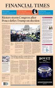 Subscribe for coverage of u.s. Financial Times On Twitter Front Page Of The Uk Edition Of The Financial Times For Thursday 7 January 2021