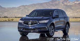 2021 Acura Mdx Plug In Hybrid Price And Release Date Acura Mdx Hybrid Acura Mdx Acura