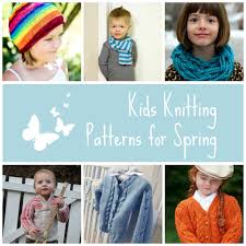 Check spelling or type a new query. Kids Knitting Patterns For Spring Stitch And Unwind