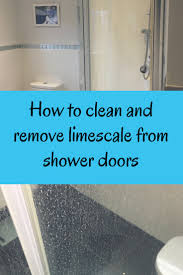 Always rinse thoroughly with plain water afterwards. How To Clean And Remove Limescale From Shower Doors Glossytots