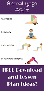 Kid S Yoga Abc Poses With Animals For School Or At Home Gym Games For Kids Lessons For Kids Yoga For Kids