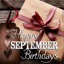 Happy September Birthdays Happy Birthday Fun Special Happy Birthday Wishes Happy Birthday Wishes