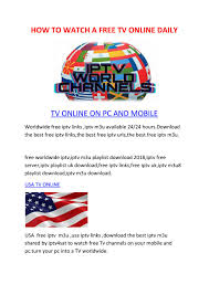 So, if you have been searching many time on any search engineering to found  bulgaria iptv m3u playlist working  or free iptv bulgaria m3u …. How To Watch A Free Tv Online Daily By Smart Iptv Issuu
