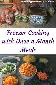 Freezer Cooking With Once A Month Meals Freezer Cooking Cooking Easy Dinner