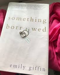 | it's a thin line between love and friendship. Book Review Something Borrowed Emily Giffin Kaela Coble