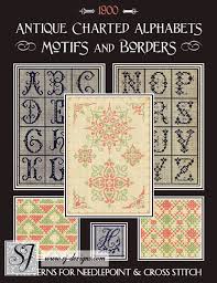 Check spelling or type a new query. Antique Charted Alphabets Borders From 1900 Designs For Needlepoint Cross Stitch Sj Designs