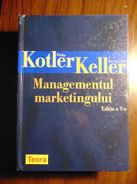 Check spelling or type a new query. Managementul Marketingului Philip Kotler Kevin Lane Keller 2008 Cartonata Arhiva Okazii Ro
