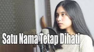 Check spelling or type a new query. Download Lagu Satu Nama Tetap Di Hati Cover Leviana Mp3 Video Mp4 3gp