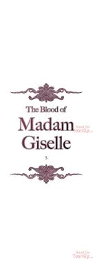 An inheritance from her husband's eccentric father, the boy is considered a monster, an immortal flower that feeds upon blood. The Blood Of Madam Giselle Chapter 5 Mangaforfree Net