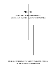 Sma ma'arif nu ajibarang sekolah menengah atas ma'arif nahdatul ulama ajibarang (d.h: Doc Gambaran Umum Mi Ma Mima Banjarparakan Academia Edu