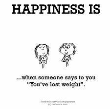 Happiness Is Happy Quotes Losing Weight Quotes Funny Quotes