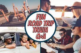A safe, clean way to get back to traveling. 61 Road Trip Trivia Questions And Answers Group Games 101