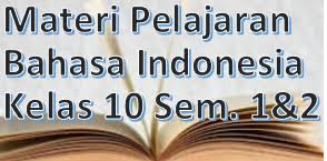 Jul 31, 2021 · kunci jawaban buku bahasa inggris kelas 12 kurikulum 2013 halaman 200 jawaban buku bahasa kunci jawaban mandiri bahasa indonesia kelas 10 erlangga. Materi K13 Bahasa Indonesia Kelas 10 Semester 1 2 Kherysuryawan Id