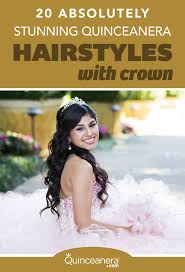 Well, allow me to surprise you! 20 Absolutely Stunning Quinceanera Hairstyles With A Crown