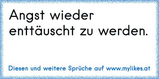 Angst Wieder Enttäuscht Zu Werden