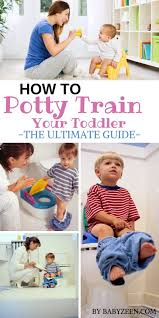 How To Potty Train Your Toddler The Ultimate Guide Babyzeen Com Potty Training Guide Potty Training Toddler Potty Training