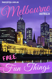 Free Fun Things To Do In Melbourne Australia Travel Guide Free Things To Do Oceania Travel