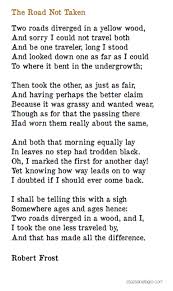 The Road Not Taken By Robert Frost Absolutely Love This Poem An All Time Favorite Words Quotes Inspirational Words Inspirational Quotes