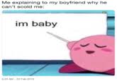 I Said I M Baby I M Baby Know Your Meme