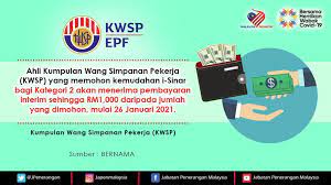 Kalau anda tengok slip gaji dan duit gaji setiap bulan yang dikreditkan ke akaun anda, pasti akan ada pemotongan yang dilakukan untuk caruman kwsp. Ahli Kumpulan Wang Simpanan Pekerja Kwsp Yang Memohon Kemudahan I Sinar Bagi Kategori 2 Akan Menerima Pembayaran Interim Sehingga Rm1 000 Daripada Jumlah Yang Dimohon Mulai 26 Januari 2021 Jabatan Penerangan Malaysia