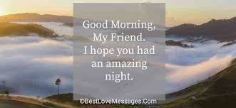 Romantic good morning message to make her fall in love. 100 Good Morning Messages For Friends Relish Bay