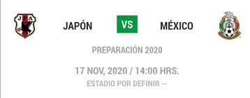 International friendlies starts on 17/11/2020 at 20:00 utc/gmt. Hegemonia De Mexico Sobre Japon Quadratin