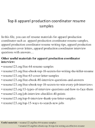 We've removed the guesswork with these three pro tips for writing a marketing coordinator cover letter Top 8 Apparel Production Coordinator Resume Samples