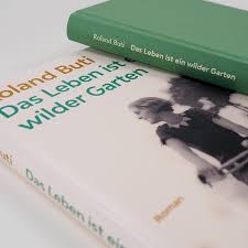 Was ihr dafür braucht, ist nicht. Das Leben Ist Ein Wilder Garten Bucher Hanser Literaturverlage