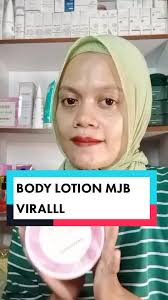 One of my favorit BODYLOTION wanginya enak banget #mjblotion #resepglowup  #zonacantik #bodycare #bodycareroutine #produklokal #produkviral  #lotionviral #handbodyviral #handbodywhitening ...
